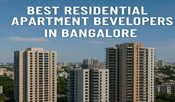 Best Residential Apartment Developers in Bangalore